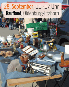 28. September: Nächster Sonntagsfloh in OL-Etzhorn (Kaufland)