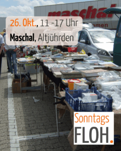 26. Oktober, ab 11 Uhr Altjührden (Maschal)